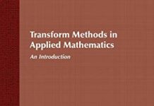 Transform Methods in Applied Mathematics: An Introduction 1st Edition by Peter Lancaster (PDF)