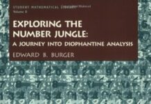 Exploring the Number Jungle: A Journey into Diophantine Analysis (Student Mathematical Library, V. 8) by Edward B. Burger (PDF)