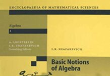 Basic Notions of Algebra by Igor R. Shafarevich (PDF)