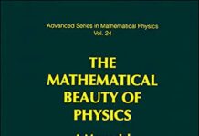 Mathematical Beauty of Physics, The: A Memorial Volume for Claude Itzykson by Jean-Bernard Zuber (PDF)
