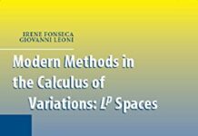 Modern Methods in the Calculus of Variations: L^p Spaces (Springer Monographs in Mathematics) 2007th Edition by Irene Fonseca (PDF)
