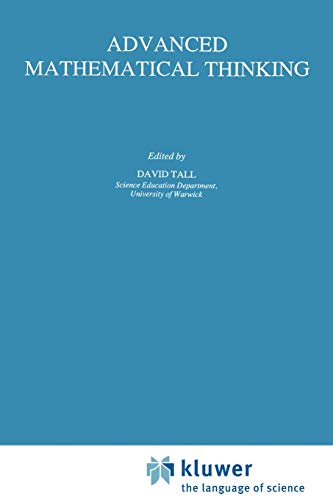 Advanced Mathematical Thinking (Mathematics Education Library, 11 ...