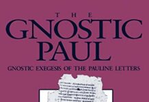 The Gnostic Paul: Gnostic Exegesis of the Pauline Letters by Elaine Pagels (PDF)