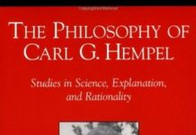 The Philosophy of Carl G. Hempel: Studies in Science, Explanation, and Rationality: Studies in Science, Explanation and Rationality 1st Edition by Carl G. Hempel (PDF)