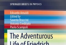 The Adventurous Life of Friedrich Georg Houtermans, Physicist (1903-1966) (SpringerBriefs in Physics) 2012th Edition by Edoardo Amaldi (PDF)