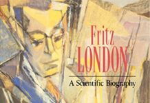 Fritz London: A Scientific Biography by Kostas Gavroglu (PDF)