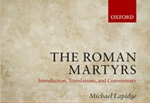 The Roman Martyrs: Introduction, Translations, and Commentary (Oxford Early Christian Studies) 1st Edition by Michael Lapidge (PDF)