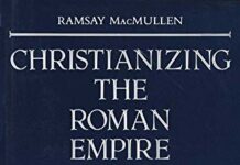 Christianizing the Roman Empire: A.D. 100-400 by Ramsay MacMullen (PDF)