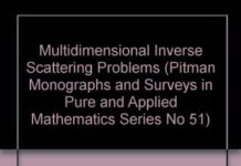 Multidimensional Inverse Scattering Problems (Pitman Monographs & Surveys in Pure & AP) by A G Ramm (PDF)