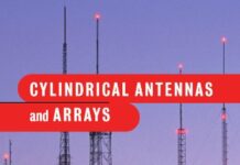 Cylindrical Antennas and Arrays by Ronold W. P. King (PDF)