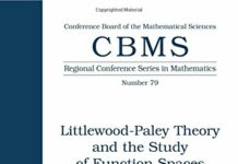 Littlewood-Paley Theory and the Study of Function Spaces (Cbms Regional Conference Series in Mathematics) by and Guido Weiss Michael Frazier, Bjorn Jawerth (PDF)