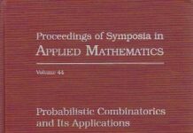 Probabilistic Combinatorics and Its Applications (Proceedings of Symposia in Applied Mathematics) by Fan R. K. Chung (PDF)