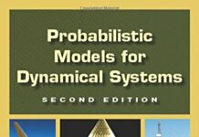 Probabilistic Models for Dynamical Systems (Mechanical Engineering) 2nd Edition by Haym Benaroya (PDF)