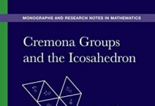 Cremona Groups and the Icosahedron (Chapman & Hall/CRC Monographs and Research Notes in Mathematics) 1st Edition by Ivan Cheltsov (PDF)