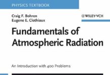 Fundamentals of Atmospheric Radiation: An Introduction with 400 Problems 1st Edition by Craig F. Bohren (PDF)