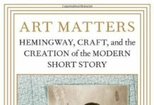 Art Matters: Hemingway, Craft, and the Creation of the Modern Short Story (Southern Literary Studies) 1st Edition by Robert Paul Lamb (PDF)