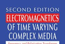 Electromagnetics of Time Varying Complex Media: Frequency and Polarization Transformer, Second Edition 2nd Edition by Dikshitulu K. Kalluri (PDF)