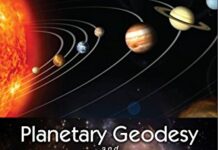 Planetary Geodesy and Remote Sensing 1st Edition by Shuanggen Jin (PDF)