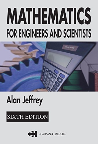 Mathematics For Engineers And Scientists 6th Edition By Alan Jeffrey ...