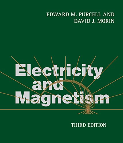 Electricity And Magnetism 3rd Edition By Edward M. Purcell (PDF) | Sci ...