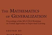 The Mathematics Of Generalization 1st Edition by David. H Wolpert (PDF)