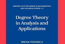 Degree Theory in Analysis and Applications (Oxford Lecture Series in Mathematics and Its Applications, 2) 1st Edition by Irene Fonseca (PDF)