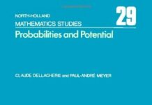 Probabilities and Potential (Mathematics Studies, 29) (English and French Edition) by Claude Dellacherie (PDF)