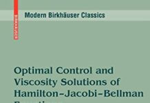 Optimal Control and Viscosity Solutions of Hamilton-Jacobi-Bellman Equations (Modern Birkhäuser Classics) by Martino Bardi (PDF)