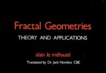 Fractal Geometries Theory and Applications 1st Edition by Alain Le Mehaute (PDF)