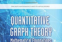 Quantitative Graph Theory: Mathematical Foundations and Applications (Discrete Mathematics and Its Applications (Hardcover)) 1st Edition by Matthias Dehmer (PDF)