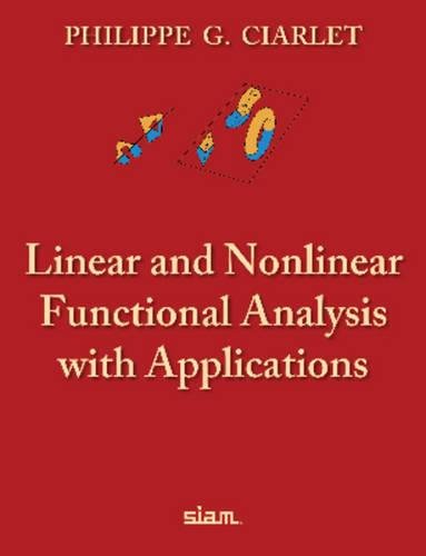 Linear And Nonlinear Functional Analysis With Applications By Philippe ...