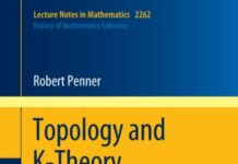 Topology and K-Theory: Lectures by Daniel Quillen (Lecture Notes in Mathematics, 2262) by Robert Penner (PDF)