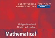Mathematical Analysis of Urban Spatial Networks (Understanding Complex Systems) 2009th Edition by Philippe Blanchard (PDF)