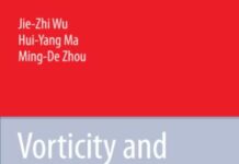 Vorticity and Vortex Dynamics by Jie-Zhi Wu (PDF)