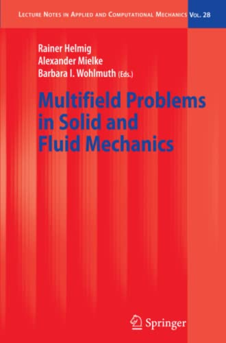 Multifield Problems in Solid and Fluid Mechanics (Lecture Notes in ...