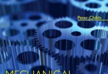 Mechanical Design Engineering Handbook 1st Edition by Peter R. N. Childs (PDF)