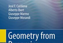 Geometry from Dynamics, Classical and Quantum 2015th Edition by José F. Cariñena (PDF)