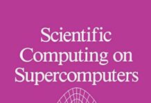 Scientific Computing on Supercomputers 1989th Edition by J.T. Devreese (PDF)