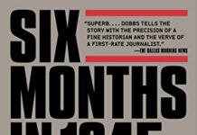 Six Months in 1945: FDR, Stalin, Churchill, and Truman–from World War to Cold War by Michael Dobbs (PDF)