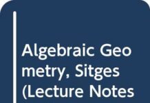 Algebraic Geometry, Sitges (Lecture Notes in Mathematics) by Eduard Casas-Alvero (PDF)