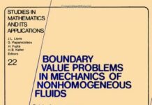 Boundary Value Problems in Mechanics of Nonhomogenous Fluids (Studies in Mathematics & its Applications) by S.N. Antontsev (PDF)
