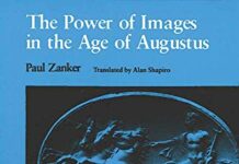 The Power of Images in the Age of Augustus (Thomas Spencer Jerome Lectures) by Paul Zanker (PDF)