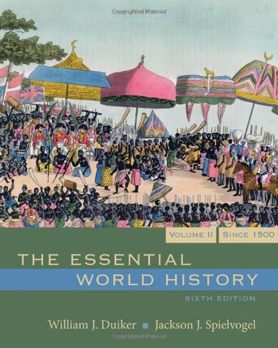 the-essential-world-history-volume-2-since-1500-by-william-j-duiker