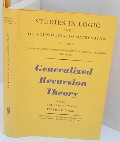 Generalized Recursion Theory: 1st, 1972: Symposium Proceedings (Study ...