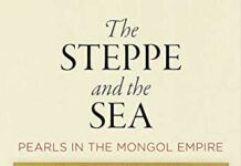 The Steppe and the Sea: Pearls in the Mongol Empire (Encounters with Asia) by Thomas T. Allsen (PDF)