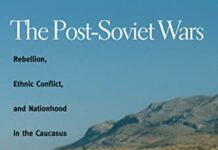 The Post-Soviet Wars: Rebellion, Ethnic Conflict, and Nationhood in the Caucasus by Christoph Zurcher (PDF)