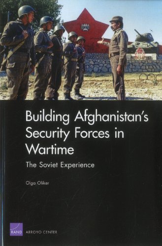 Building Afghanistan’s Security Forces in Wartime: The Soviet ...