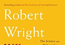 Why Buddhism is True: The Science and Philosophy of Meditation and Enlightenment by Robert Wright (PDF)