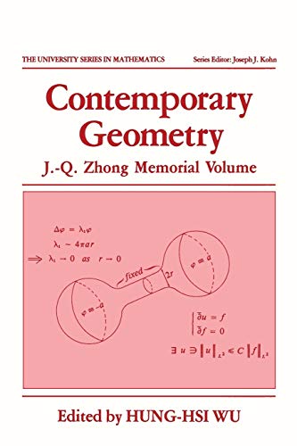 Contemporary Geometry: J.-Q. Zhong Memorial Volume (University Series ...