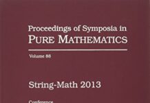 String-math 2013 (Proceedings of Symposia in Pure Mathematics) by Ron Donagi (PDF)